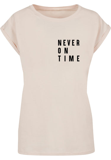 Ladies Never On Time Extended Shoulder Tee